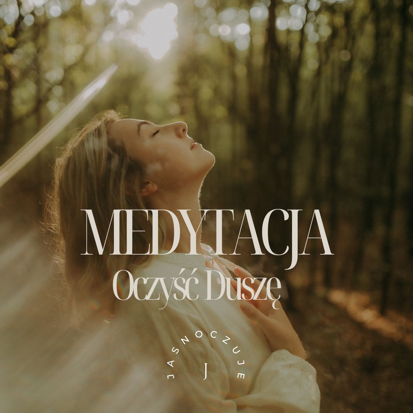 Oczyść Duszę - medytacja
