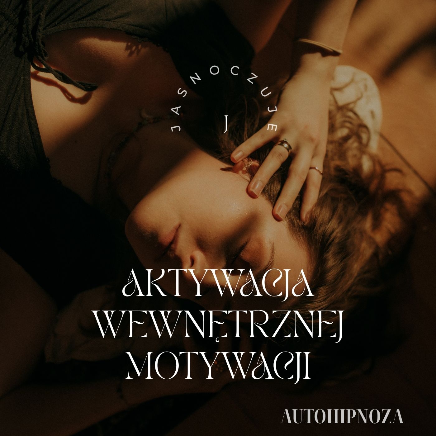 Aktywacja Wewnętrznej Motywacji